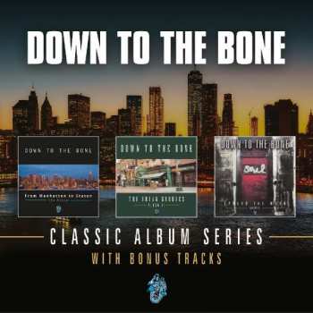 Album Down To The Bone: Classic Album Series (With Bonus Tracks)
