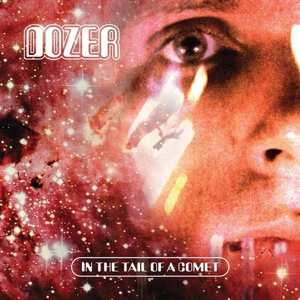 LP Dozer: In The Tail Of A Comet LTD | CLR 399082