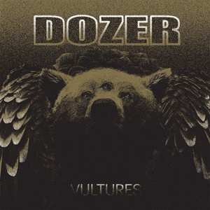 LP Dozer: Vultures 320301