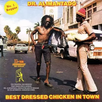 Dr. Alimantado: Best Dressed Chicken In Town