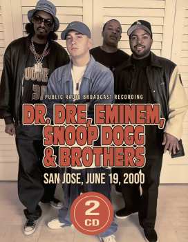 Album Dr. Dre, Eminem, Snoop Dogg: San Jose, June 19, 2000