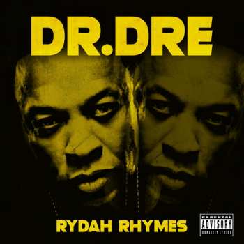 Album Dr. Dre: Rydah Rhymes