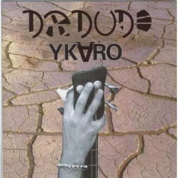 Album Dr Dude: Ykaro