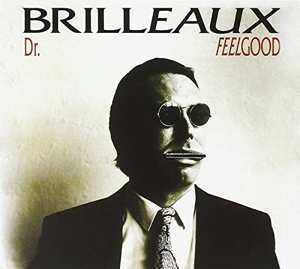 Album Dr. Feelgood: Brilleaux