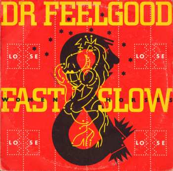 LP Dr. Feelgood: Fast Women & Slow Horses 442967