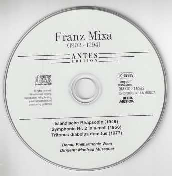 CD Dr. Franz Mixa: Isländische Rhapsodie • Symphonie Nr. 2 In A-moll • Tritonus Diabolus Domitus 529046