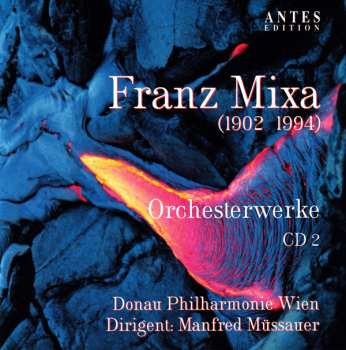 Album Dr. Franz Mixa: Orchesterwerke CD 2