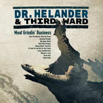Album Dr. Helander & Third Ward: Meat Grindin' Business