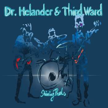 Album Dr. Helander & Third Ward: Shining Pearls