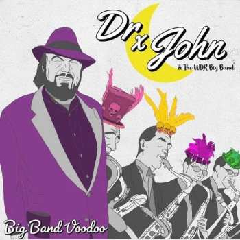 Album Dr. John: Big Band Voodoo