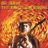 Album Dr. John: The Ear Is On Strike