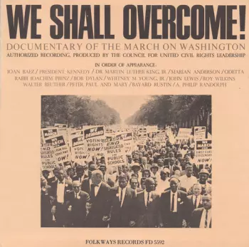 We Shall Overcome! (The March On Washington - August 28th 1963)