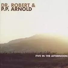 Dr. Robert: Five In The Afternoon