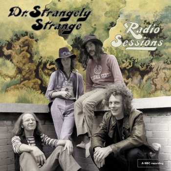 CD Dr. Strangely Strange: Radio Sessions 500534