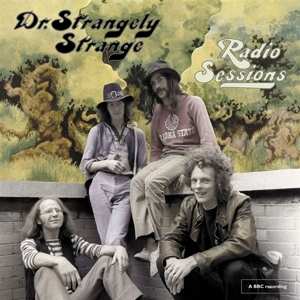 LP Dr. Strangely Strange: Radio Sessions 323361