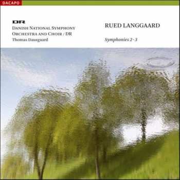 Album DR SymfoniOrkestret: Rued Langgaard: Symphonies 2 And 3