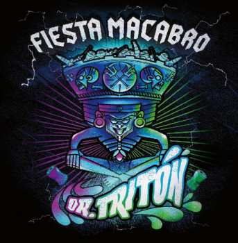 Album Dr. Triton: Fiesta Macabro