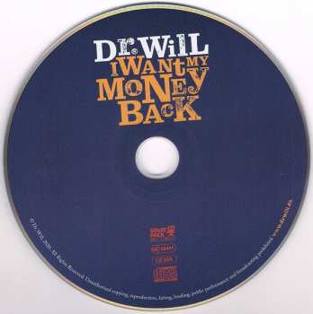 CD Dr. Will: I Want My Money Back 407102