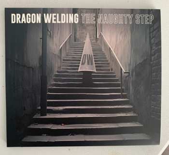 Album Dragon Welding: The Naughty Step