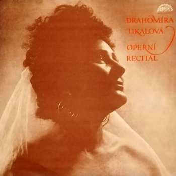Album Drahomíra Tikalová: Operní Recitál