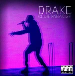 Drake: Club Paradise