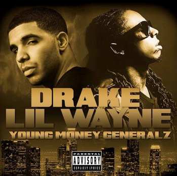 Album Drake & Lil Wayne: Young Money Generalz