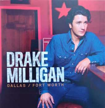 Drake Milligan: Dallas / Fort Worth