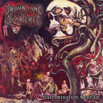 Album Drawn And Quartered: Extermination Revelry
