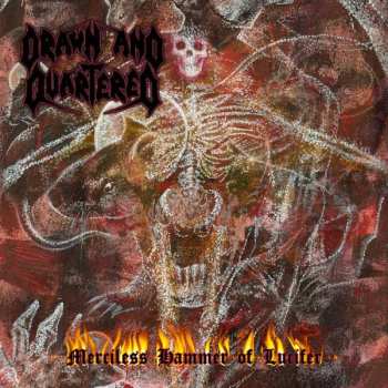 Album Drawn And Quartered: Merciless Hammer Of Lucifer