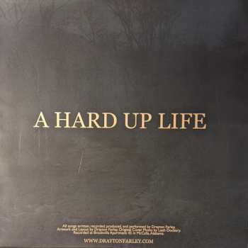 LP Drayton Farley: A Hard Up Life 498055