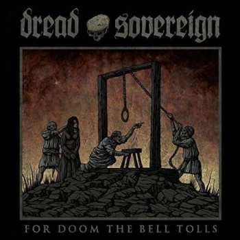 Album Dread Sovereign: For Doom The Bell Tolls