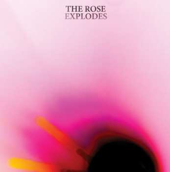 Album Dream Boat: The Rose Explodes
