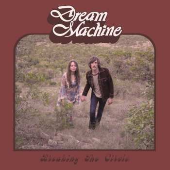 Album Dream Machine: Breaking The Circle