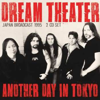 Album Dream Theater: Another Day In Tokyo (Japan Broadcast 1995)
