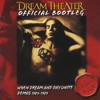 Album Dream Theater: Official Bootleg: When Dream And Day Unite Demos 1987-1989