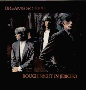 Album Dreams So Real: Rough Night In Jericho