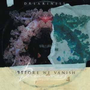 CD Dreariness: Before We Vanish 480613