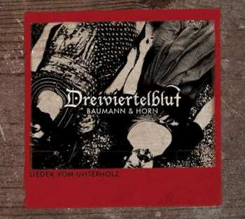 Album Dreiviertelblut: Lieder Vom Unterholz