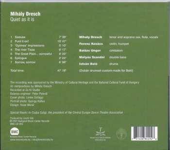 CD Dresch Mihály: Quiet As It Is 295200