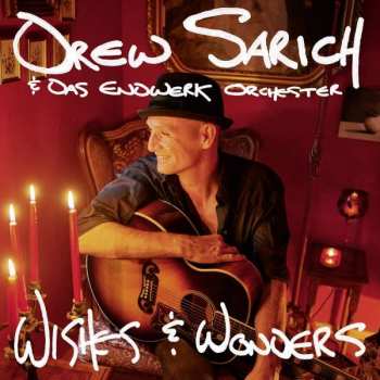 CD Drew Sarich: Wishes & Wonders 389972