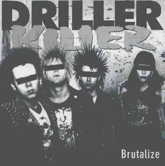 Album Driller Killer: Brutalize