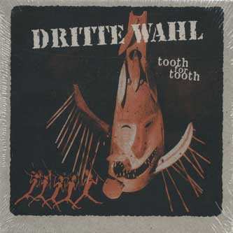Album Dritte Wahl: Tooth For Tooth