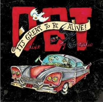 3CD Drive-By Truckers: It's Great To Be Alive! 247819
