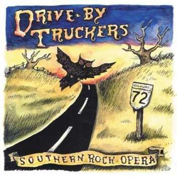 Album Drive-By Truckers: Southern Rock Opera