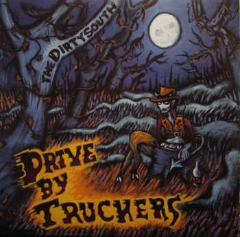 2LP Drive-By Truckers: The Dirty South 68323
