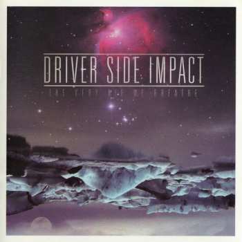 Album Driver Side Impact: The Very Air We Breathe