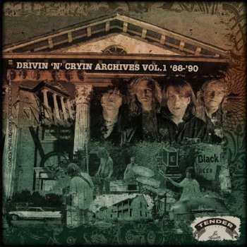 Album Drivin' N' Cryin': Archives Vol 1 '88-'90