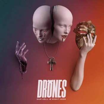 Album Drones: Our Hell Is Right Here