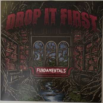LP Drop It First: Fundamentals