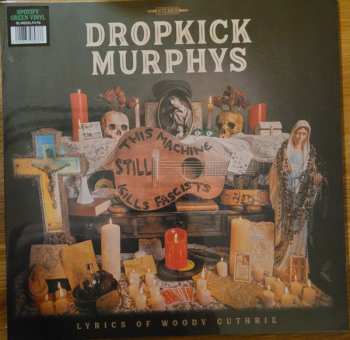 LP Dropkick Murphys: This Machine Still Kills Fascists LTD | CLR 433436